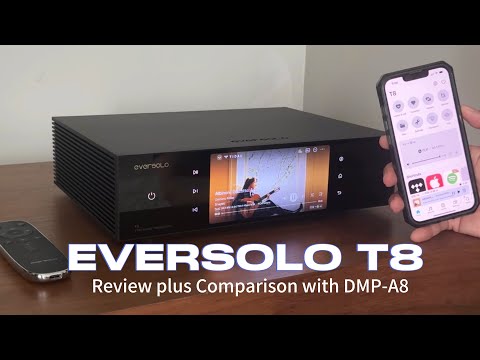 EVERSOLO T8 Streamer Review and Comparison vs DMP-A8! 