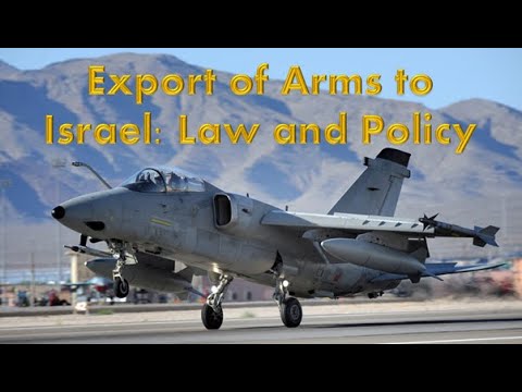 Export of Arms to Israel: Law and Policy