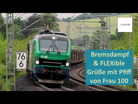 Bremsdampf und FLEXible Grüße mit Pfiff von Frau 100  |  Alex E