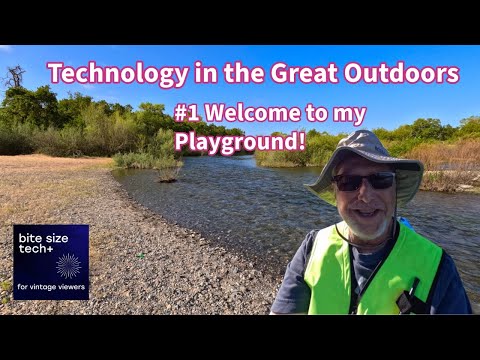 Tech in the Great Outdoors   #1 Intro