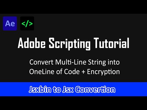 Adobe Scripting Tutorials | Jsxbin to Jsx Convert + Encryption