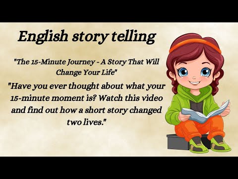 "The 15-Minute Journey", Learn English and improve your english,#15MinuteKaSafar #LifeChangingStory