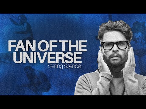Sterling Spencer: Fan of the Universe