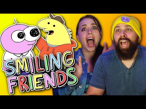 Watching SMILING FRIENDS Because My Gen Z Nephew Told Us To!