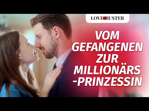From prisoner to millionaire princess | @LoveBuster