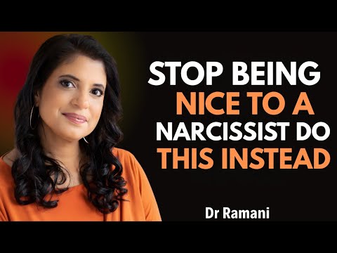 Stop Being Nice to a Narcissist—Do THIS Instead | Dr Ramani #Narcissist,