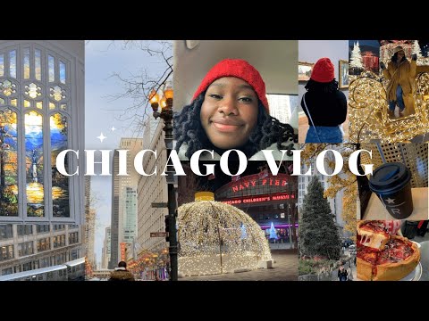 CHICAGO VLOG | things to do in Chicago during Christmas time