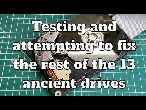 Testing and fixing 13 ancient hard drives (Part 2/2)