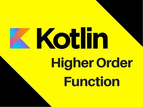 #43 Kotlin Tutorial | Higher Order Function