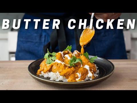 BUTTER CHICKEN (2 Recipes in 1 Dish)