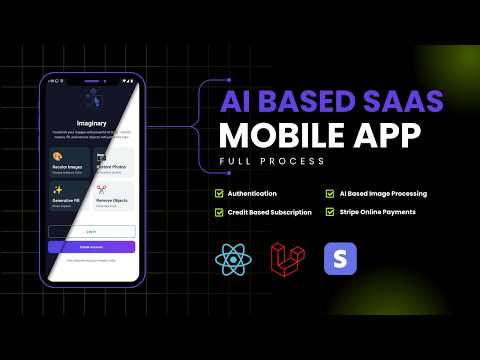 Build AI Based SaaS Mobile App with React Native and Laravel API - Full Process