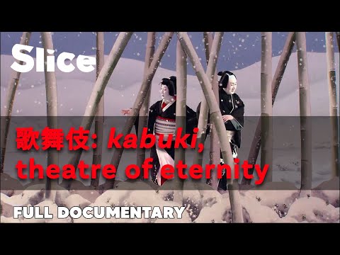 Ever-lasting art of Japanese theatre | SLICE | FULL DOCUMENTARY