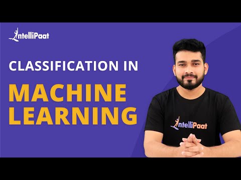 Classification in Machine Learning | Machine Learning with Scikit Learn | Intellipaat
