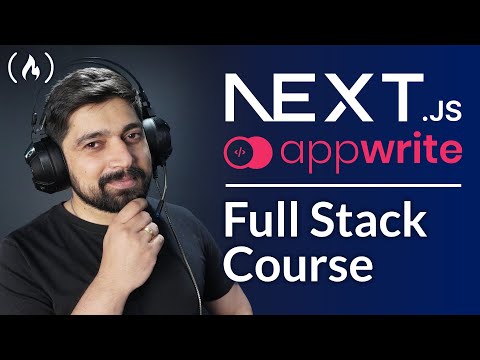 Next.js & Appwrite – Full Stack Course for Beginners