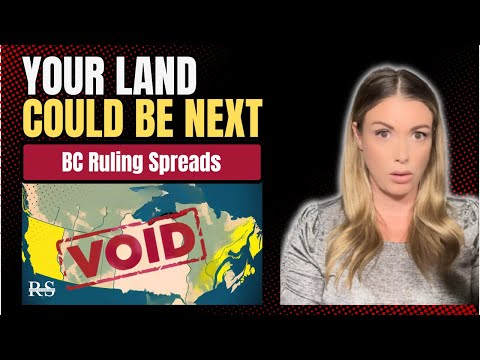 Homeowners Panic as BC Ruling Spreads Across Canada