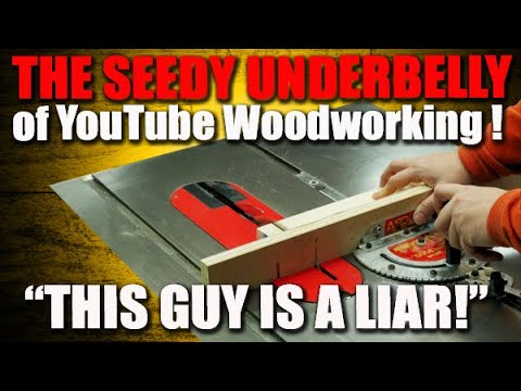 "What A HYPOCRITE!" - A YouTube Woodworker is EXPOSED!