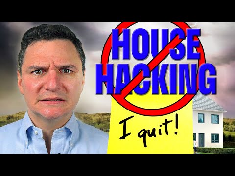Why I Quit House Hacking
