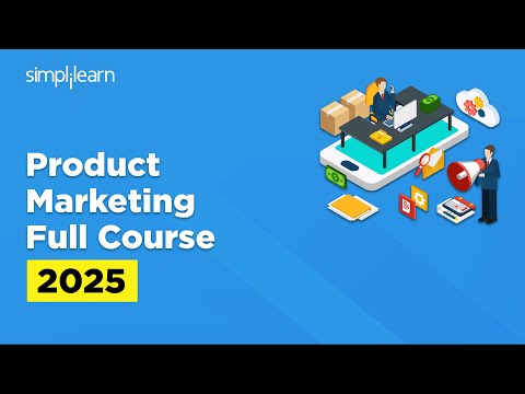 Product Marketing Full Course 2026 | Product Marketing Tutorial For Beginners | Simplilearn