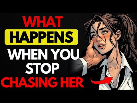 HERE IS WHAT A WOMAN THINKS WHEN YOU DON'T CHASE HER | Female Psychology | Stoicism