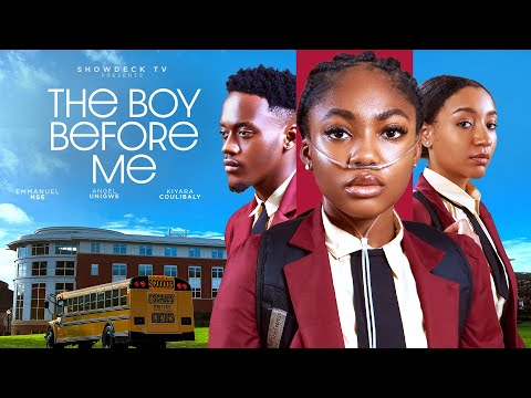 THE BOY BEFORE ME - ANGEL UNIGWE, EMMANUEL NSE, KIYARA COULIBALY, EMMANUELLA OTSAPA