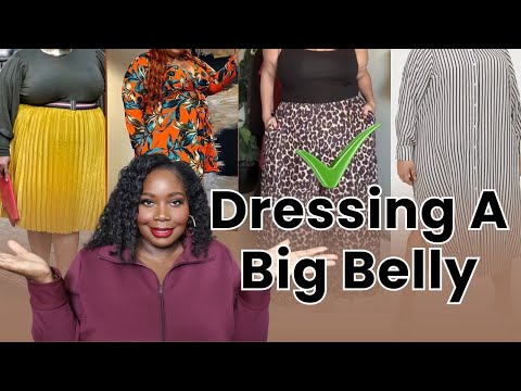 What To Wear To Flatter A Big Belly | Shopping & Style Tips