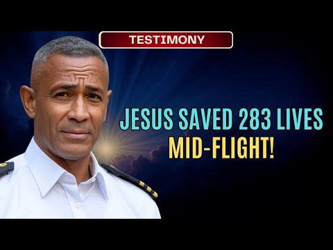 Muslim Pilot Sees Jesus Mid-Flight and Saves 283 Lives | True Testimony