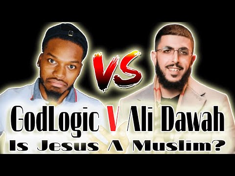 GodLogic Takes on Ali Dawah in a Debate On Is Jesus A Muslim?