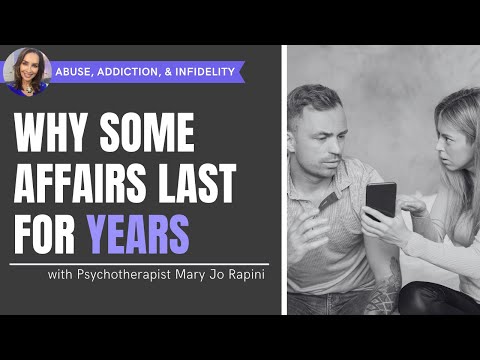 Why Some Affairs Last for Years