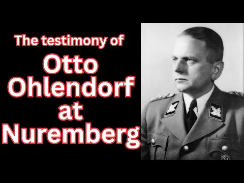 Ohlendorf's testimony at Nuremberg. How terror, repression and mass murder was organised.