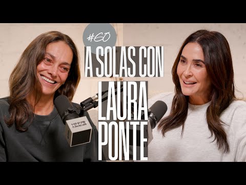 Laura Ponte y Vicky Martín Berrocal | A SOLAS CON: Capítulo 60 | Podium Podcast