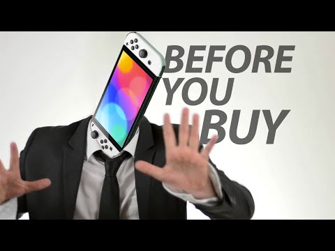 Nintendo Switch OLED - Before You Buy