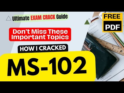 How I CLEARED MS-102 in 6 Hours! | Microsoft 365 Administrator | Complete Exam Guide | Free PDF