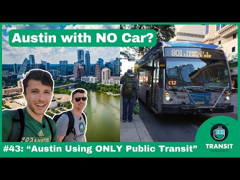 Austin Using ONLY Public Transit