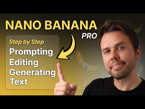 How To Use Nano Banana Pro (Tutorial)