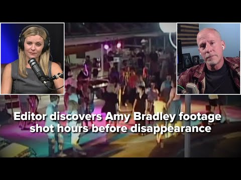 Video editor discovers footage of Amy Bradley shot hours before disappearance