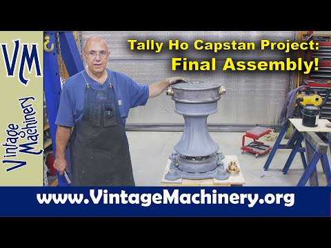 Tally Ho Capstan Project: Final Assembly of the Drum and Cap and Shipping Out!