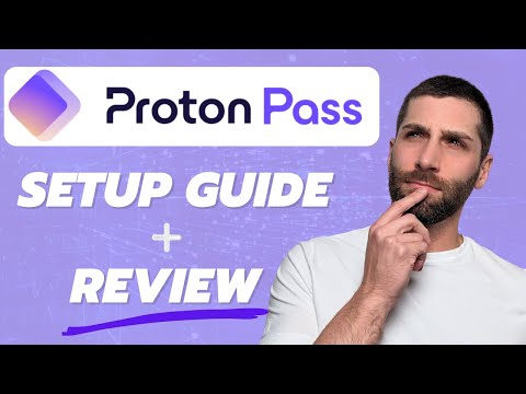Proton Pass Tutorial | Is it Worth Switching Your Password Manager?