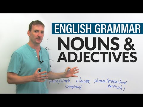 Parts of Speech in English Grammar: NOUNS & ADJECTIVES