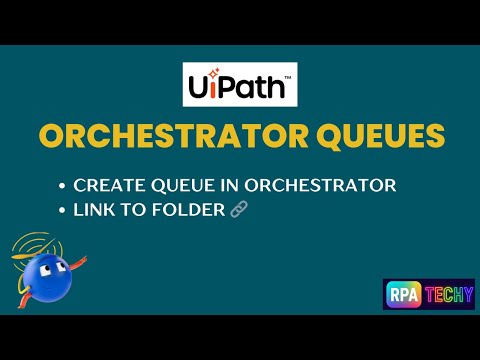 UiPath Orchestrator Queues Explained | Create Queues, Unique Reference, Schema & Folder Linking