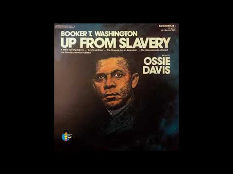 Booker T. Washington - Up From Slavery | Read by Ossie Davis (1976)