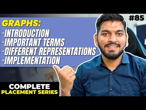 Lecture 85: Introduction to Graphs || Creation and Implementation