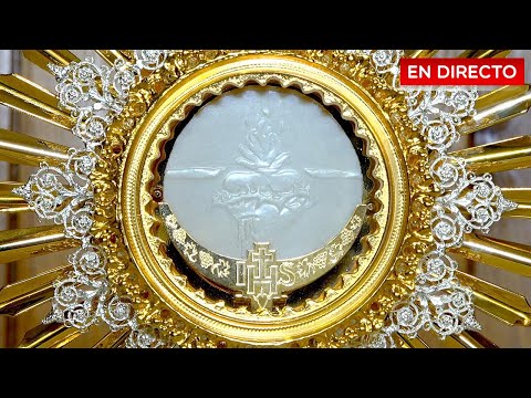 Adoración al Santísimo en Vivo