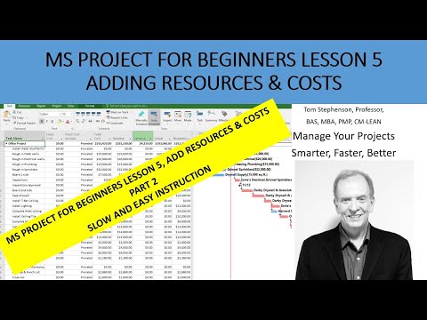 MS Project for Beginners, Add Resources, Costs, and Review Work Usage
