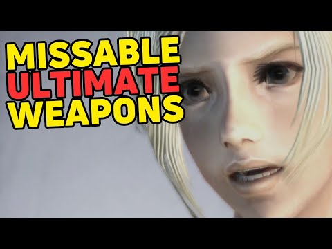 7 Ultimate Weapons That Could Be PERMANENTLY Missed