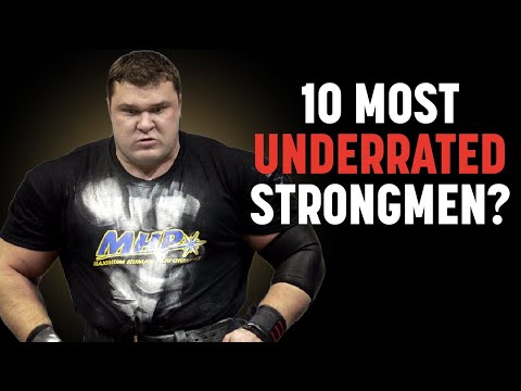 The 10 Most Underrated Strongmen in History