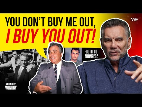 John Gotti to Franzese: "You Don't Buy Me Out, I Buy You Out!" | Mob Story Monday