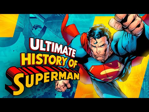 The Ultimate History of Superman