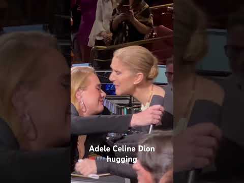 Adele and Celine Dion hugging