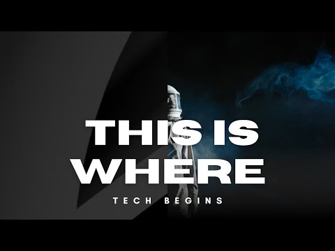 Unfolding Today’s Tech, This Is Where Tech Begins
