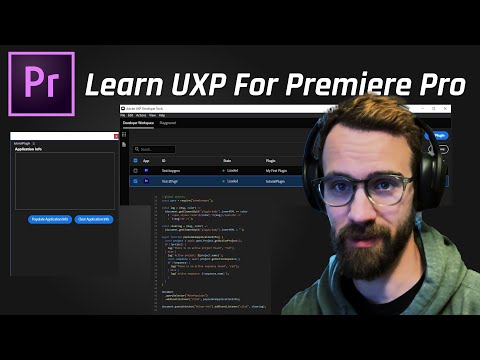 Learn UXP For Premiere Pro